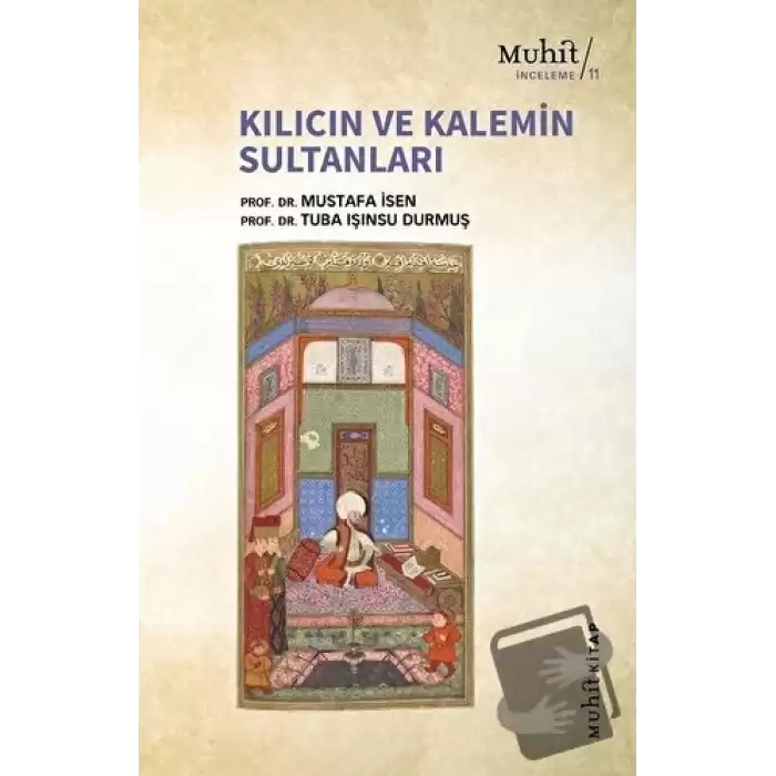 Kılıcın ve Kalemin Sultanları