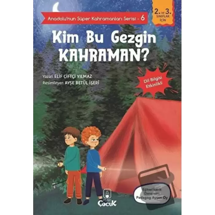 Kim Bu Gezgin Kahraman? - Anadolu’nun Süper Kahramanları Serisi 6