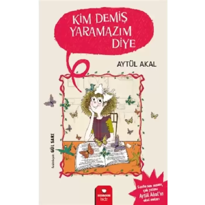 Kim Demiş Yaramazım Diye