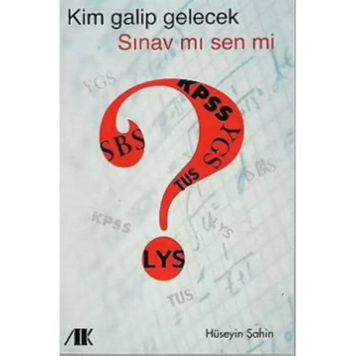 Kim Galip Gelecek Sınav mı Sen mi ?