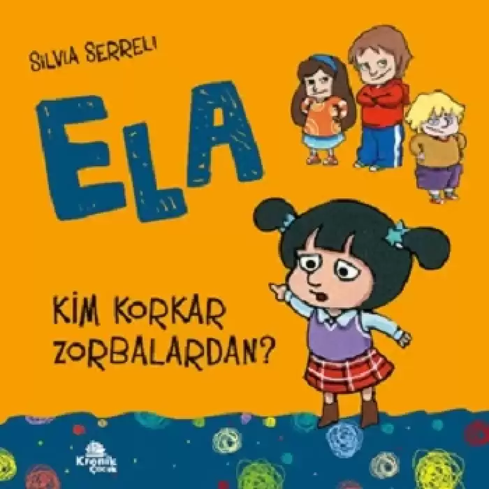 Kim Korkar Zorbalardan?