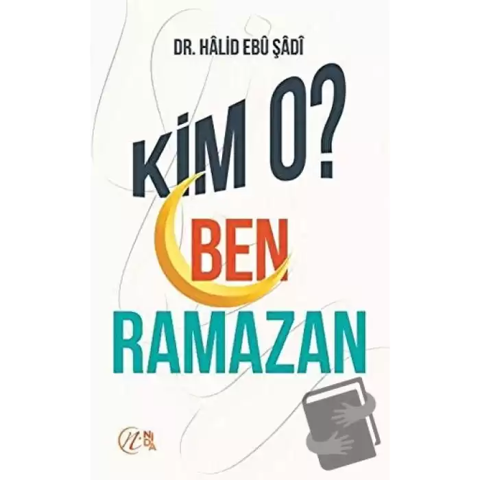 Kim O? Ben Ramazan