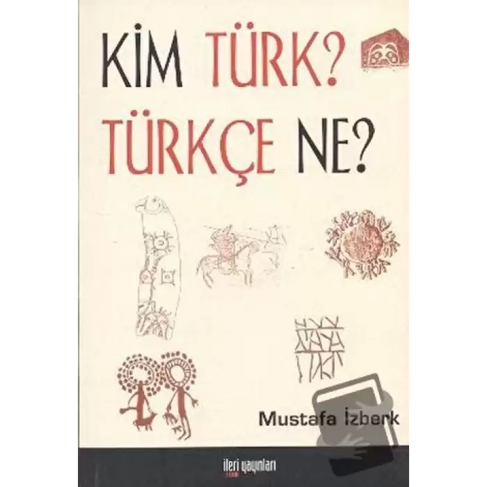 Kim Türk? Türkçe Ne?