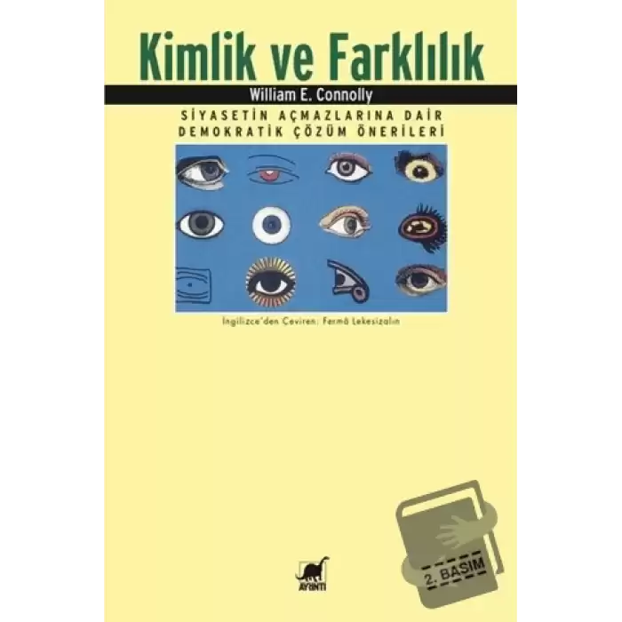 Kimlik ve Farklılık Siyasetin Açmazlarına Dair Demokratik Çözüm Önerileri