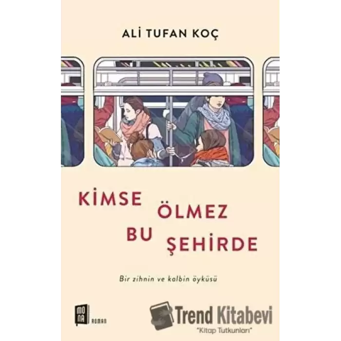 Kimse Ölmez Bu Şehirde