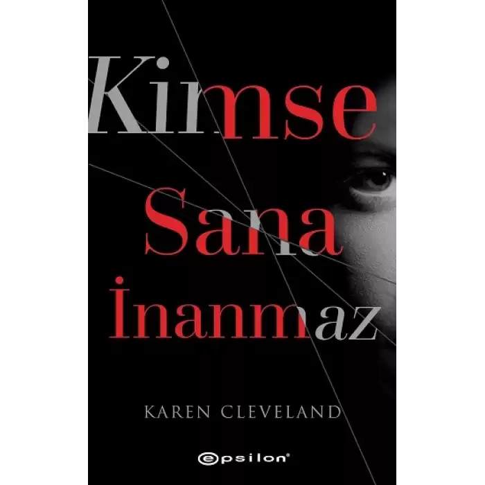 Kimse Sana İnanmaz