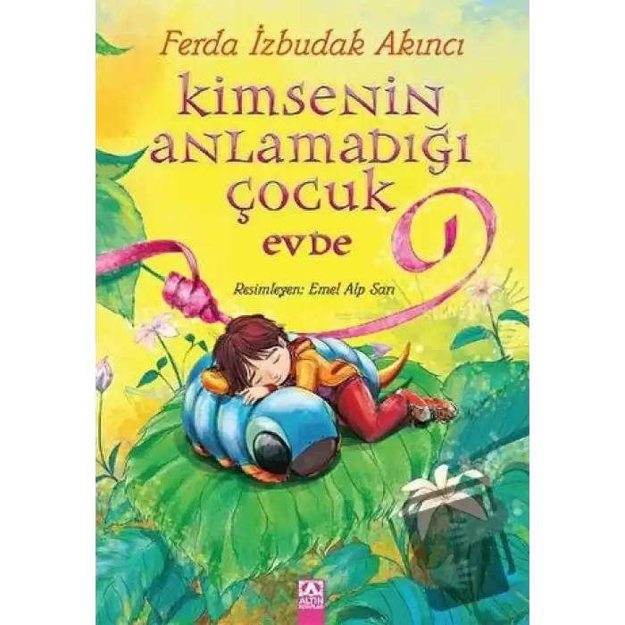 Kimsenin Anlamadığı Çocuk Evde