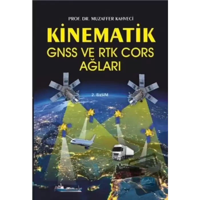 Kinematik GNSS ve RTK Cors Ağları