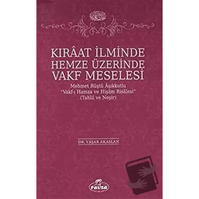 Kıraat İlminde Hemze Üzerinde Vakf Meselesi