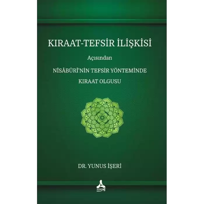 Kıraat-Tefsir İlişkisi Açısından Nîsâbûrî’nin Tefsir Yönteminde Kıraat Olgusu