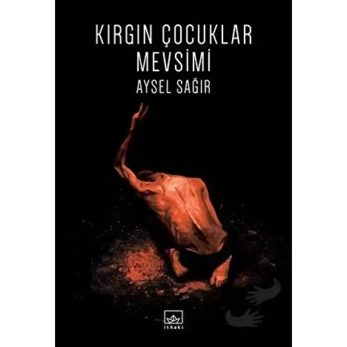 Kırgın Çocuklar Mevsimi