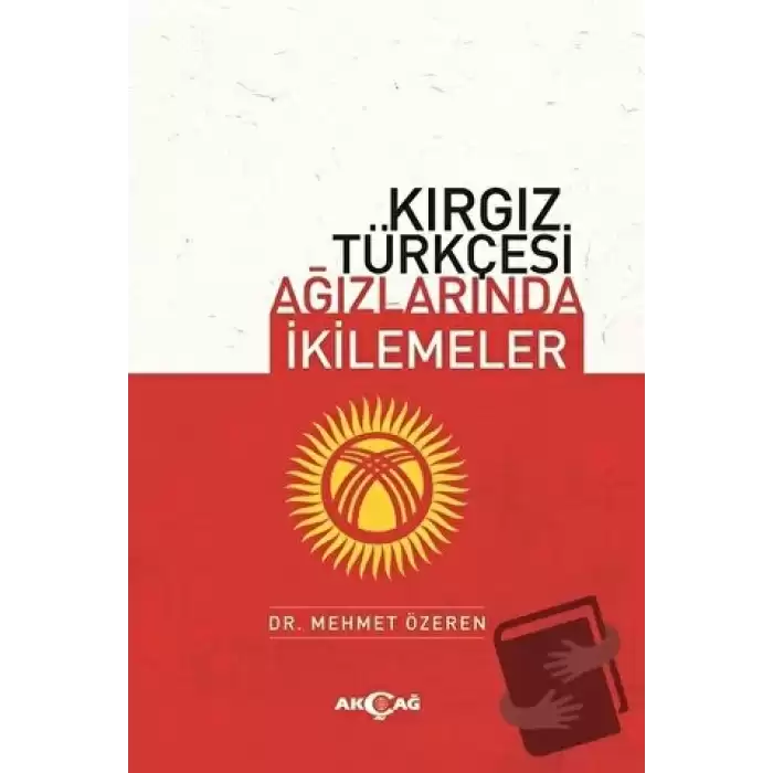 Kırgız Türkçesi Ağızlarında İkilemeler