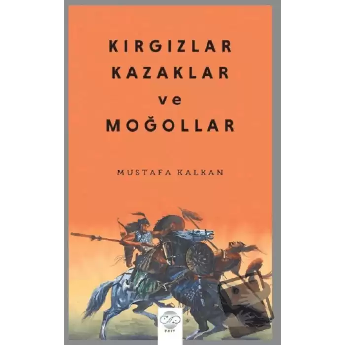 Kırgızlar, Kazaklar ve Moğollar