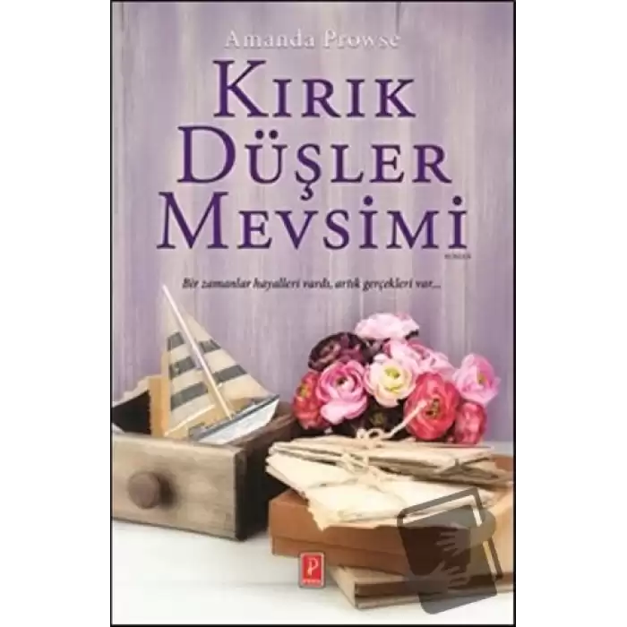 Kırık Düşler Mevsimi