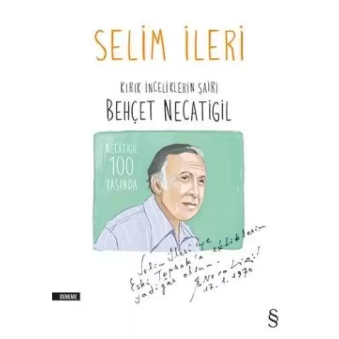 Kırık İncilerin Şairi Behçet Necatigil