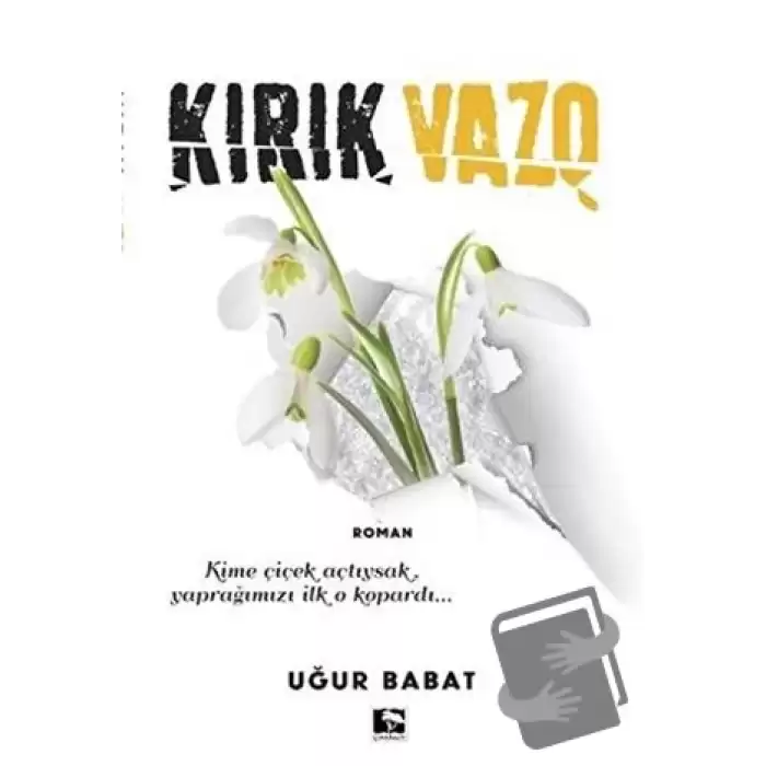 Kırık Vazo