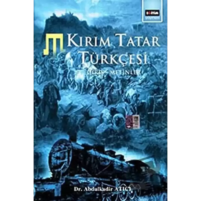 Kırım Tatar Türkçesi Giriş - Metinler (Ciltli)