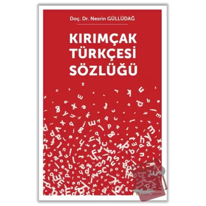 Kırımçak Türkçesi Sözlüğü