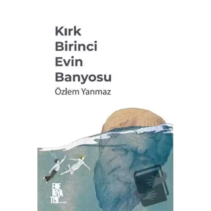 Kırk Birinci Evin Banyosu