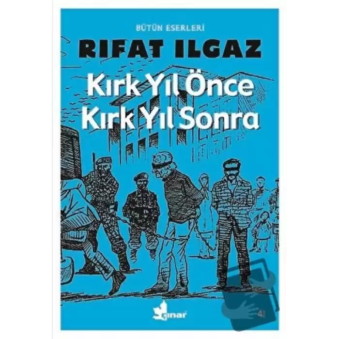 Kırk Yıl Önce Kırk Yıl Sonra