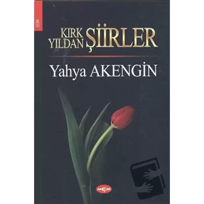 Kırk Yıldan Şiirler