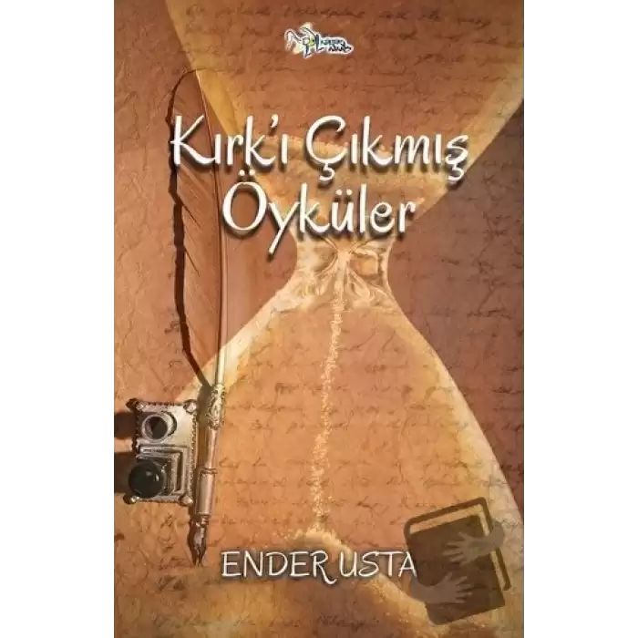 Kırk’ı Çıkmış Öyküler