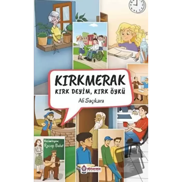 Kırkmerak Kırk Deyim, Kırk Öykü