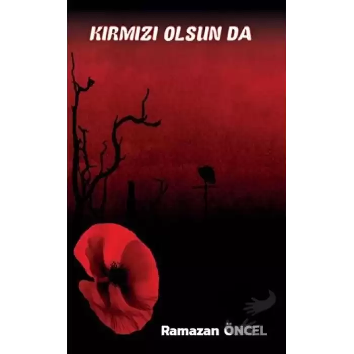 Kırmız Olsun Da