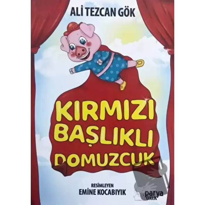 Kırmızı Başlıklı Domuzcuk