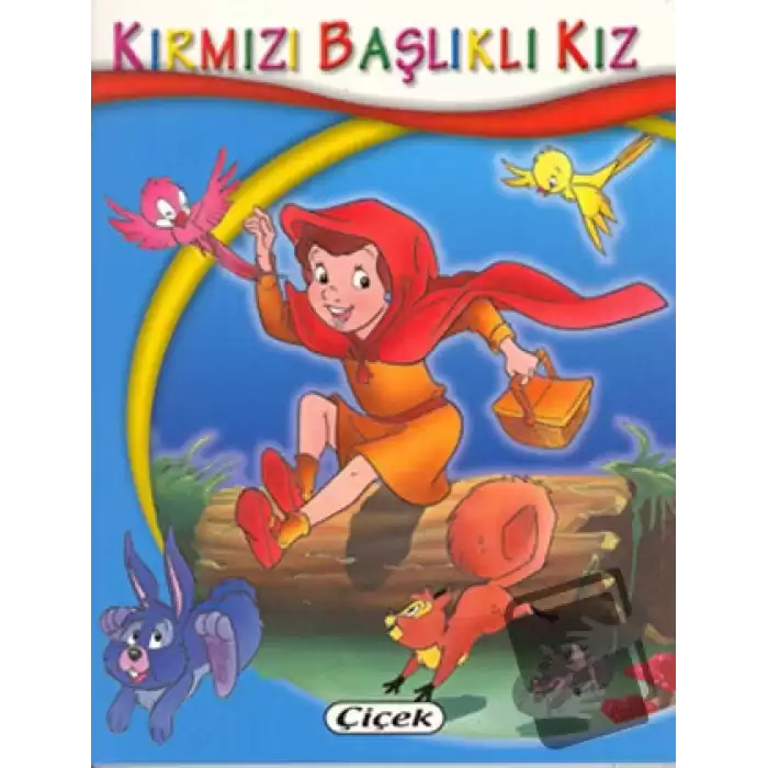 Kırmızı Başlıklı Kız - Minik Kitaplar Dizisi