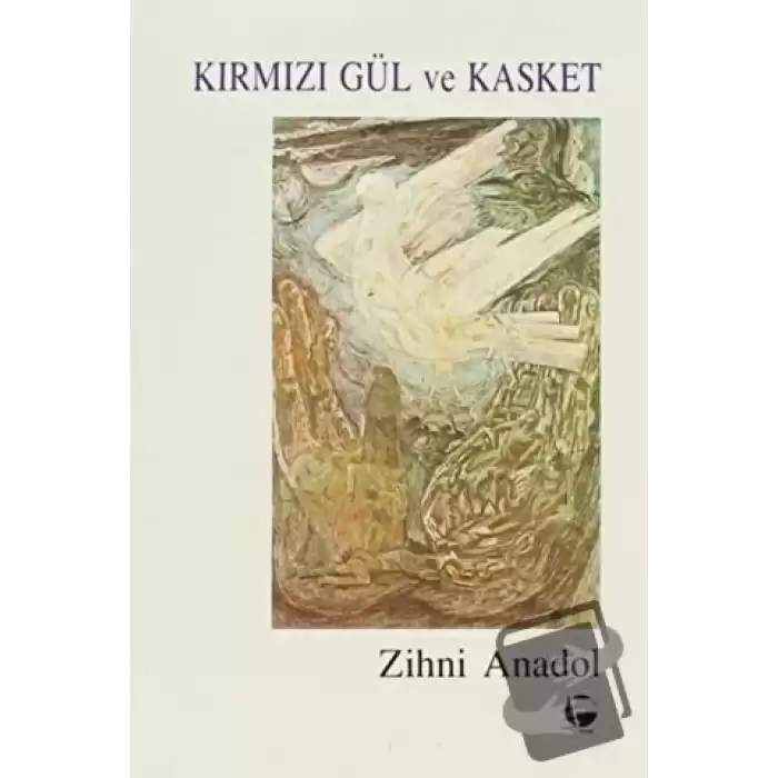 Kırmızı Gül ve Kasket