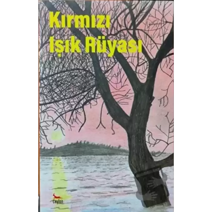 Kırmızı Işık Rüyası