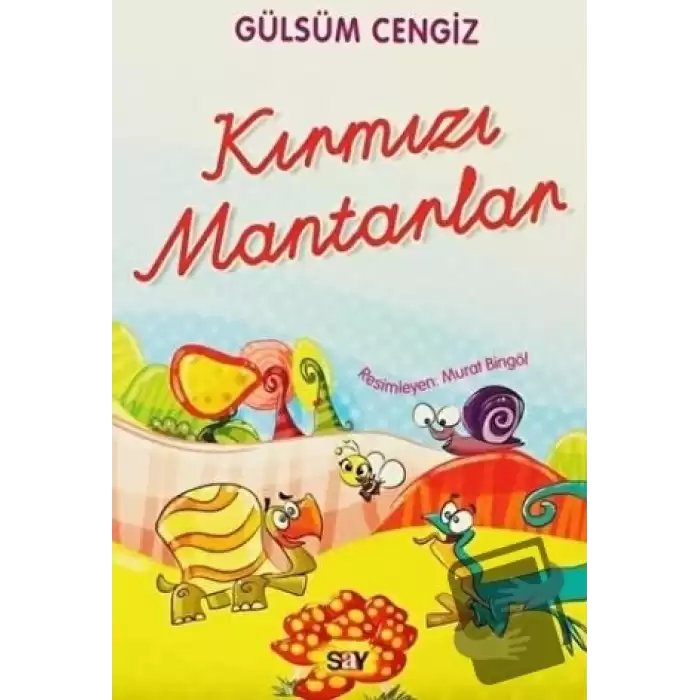 Kırmızı Mantarlar