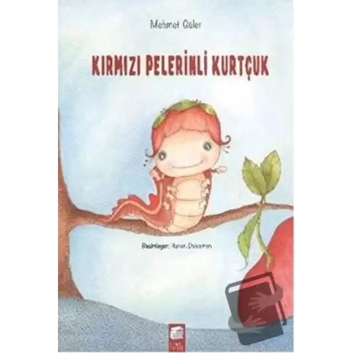 Kırmızı Pelerinli Kurtçuk