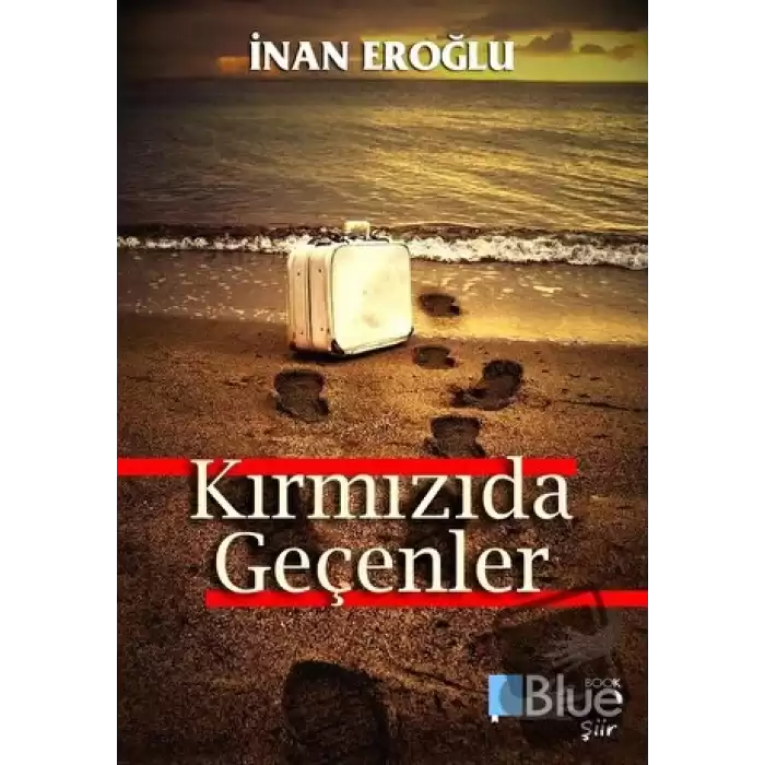 Kırmızıda Geçenler