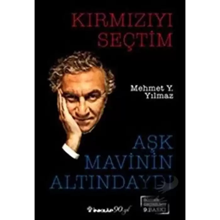 Kırmızıyı Seçtim Aşk Mavinin Altındaydı