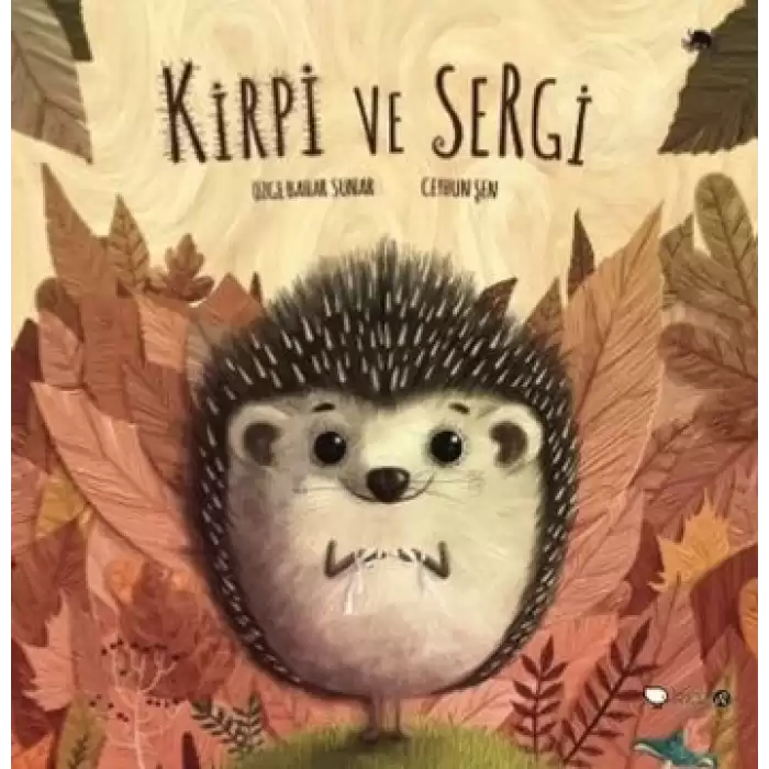 Kirpi ve Sergi