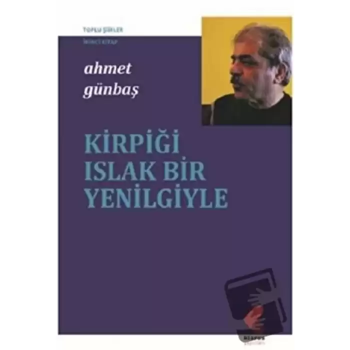 Kirpiği Islak Bir Yenilgiyle