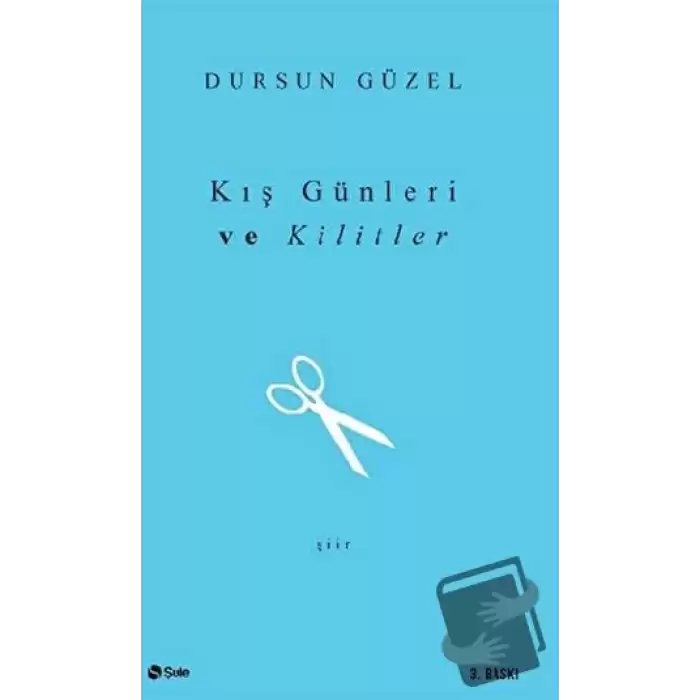 Kış Günleri ve Kilitler