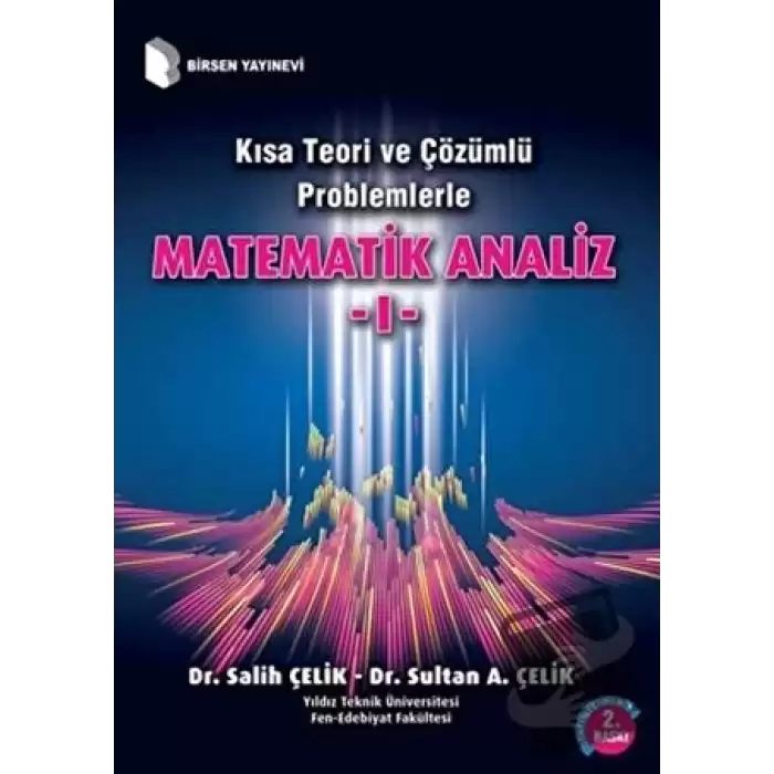 Kısa Teori ve Çözümlü Problemlerle Matematik Analiz - 1