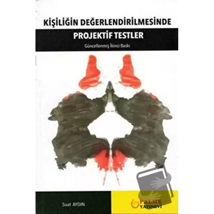 Kişiliğin Değerlendirilmesinde Projektif Testler