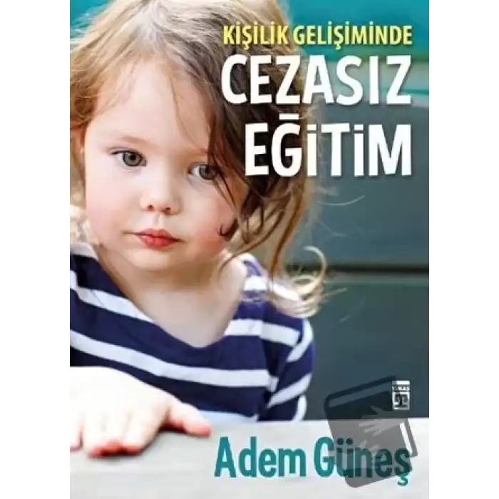 Kişilik Gelişiminde Cezasız Eğitim