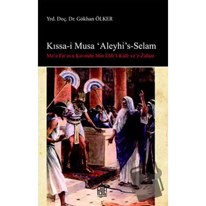 Kışşa-i MusaAleyhis -Selam