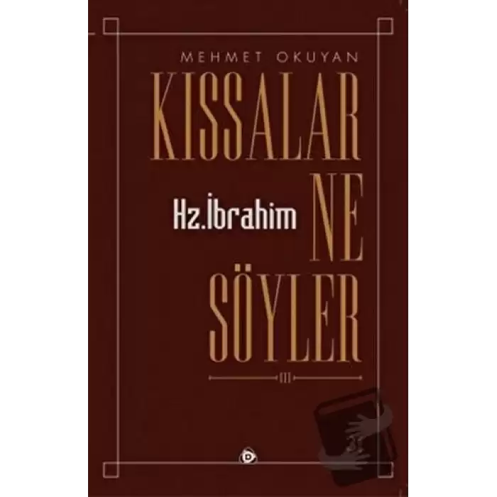 Kıssalar Ne Söyler