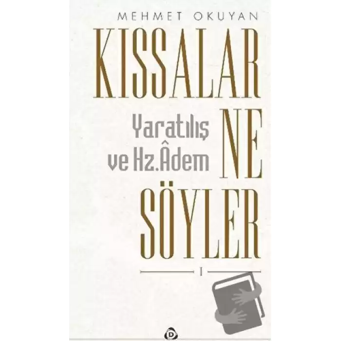 Kıssalar Ne Söyler