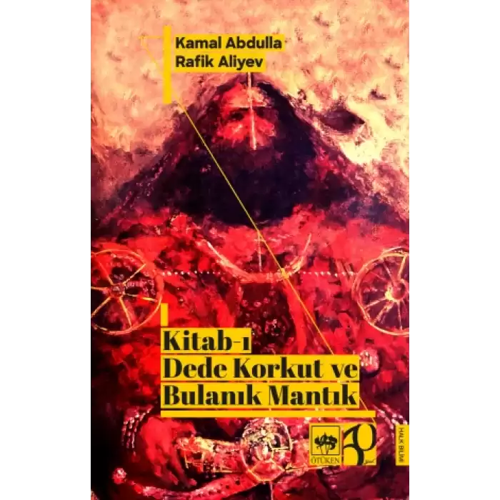 Kitab-ı Dede Korkut ve Bulanık Mantık