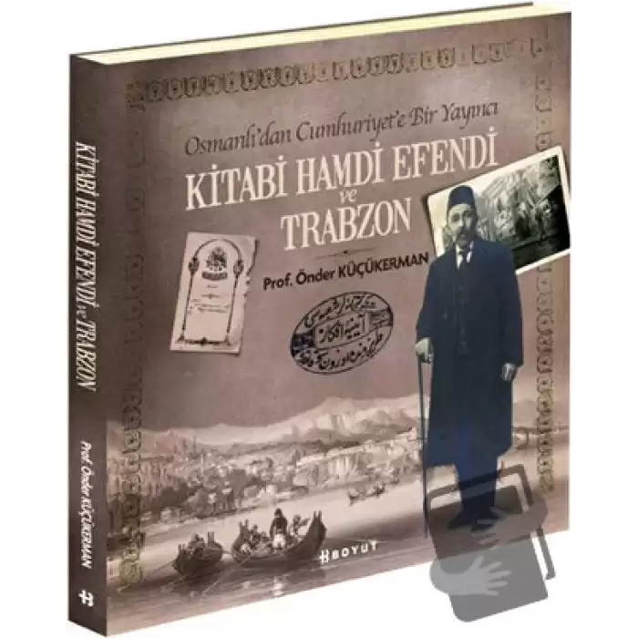 Kitabi Hamdi Efendi ve Trabzon