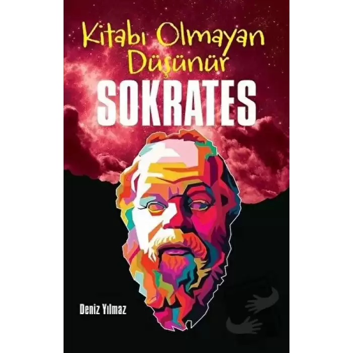 Kitabı Olmayan Düşünür Sokrates