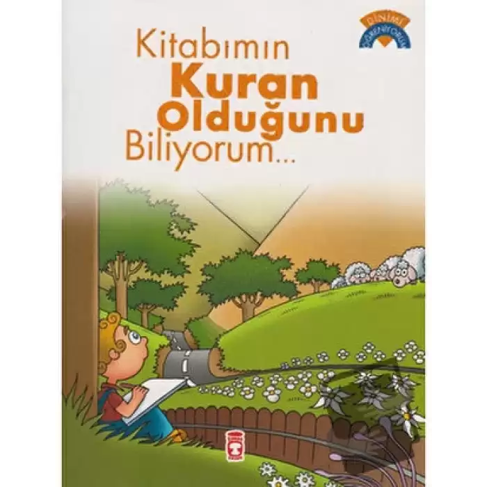 Kitabımın Kur’an Olduğunu Biliyorum