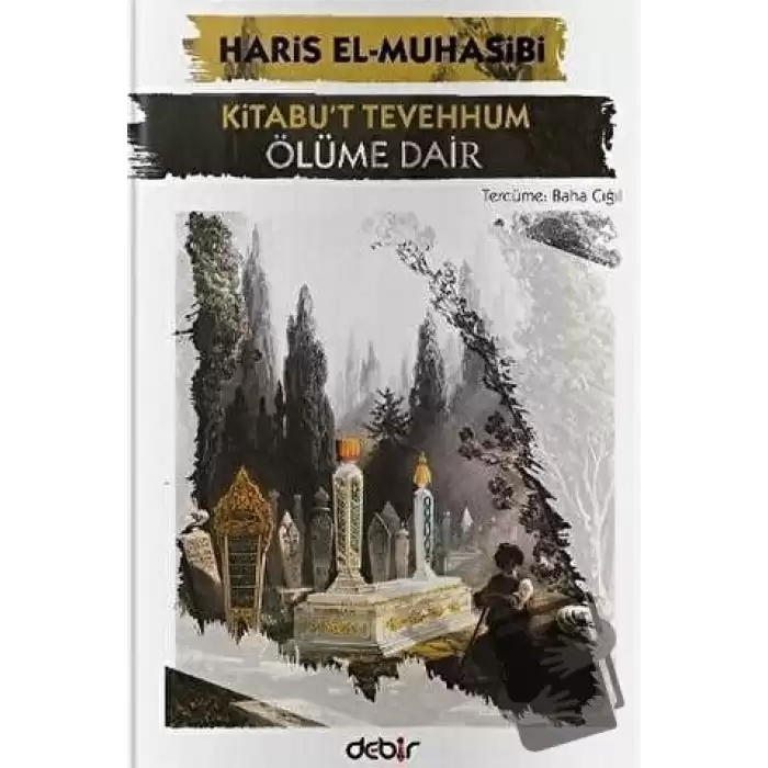 Kitabut Tevehhum - Ölüme Dair